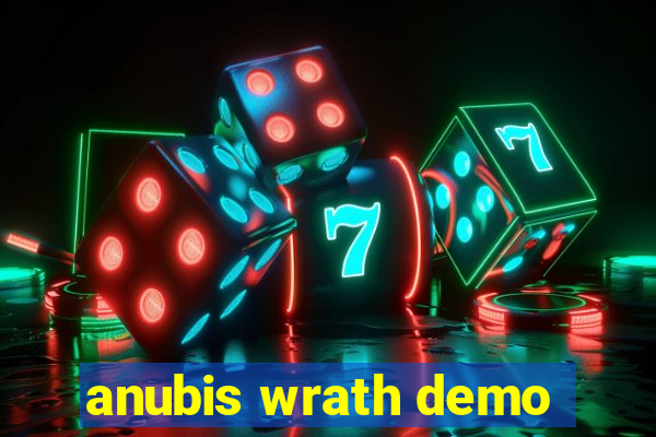 anubis wrath demo